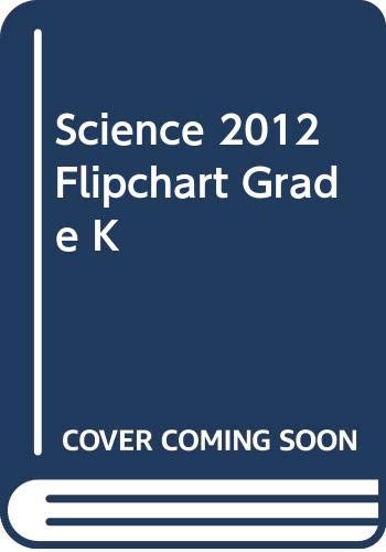 9780328520954: Science 2012 Flipchart Grade K