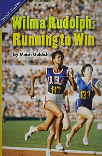 Stock image for Reading 2011 Leveled Reader 5. 4. 2 on Wilma Rudolph: Running to Win Grade5 for sale by Better World Books