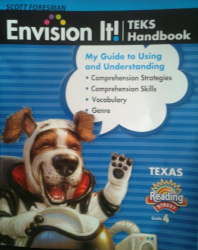 Beispielbild fr Scott Foresman Envision It! TEKS Handbook Texas Reading Street Grade 4 zum Verkauf von Better World Books