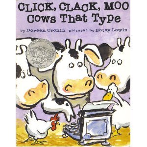 Click, Clack, Moo Cows That Type (9780328612659) by Doreen Cronin