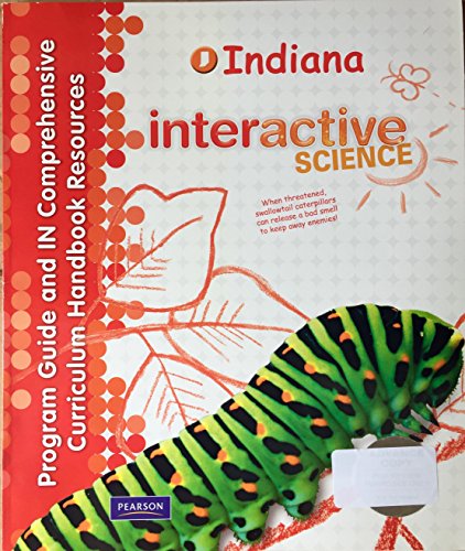 Imagen de archivo de Program Guide and IN Comprehensive Curriculum Handbook Resources Indiana Interactive Science a la venta por Nationwide_Text