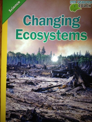 Stock image for SCIENCE 2012 LEVELED READER GRADE 5 ON-LEVEL: CHANGING ECOSYSTEMS for sale by Nationwide_Text