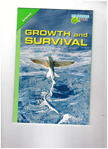 Stock image for SCIENCE 2012 LEVELED READER GRADE 5 BELOW-LEVEL: GROWTH AND SURVIVAL for sale by Bookmonger.Ltd