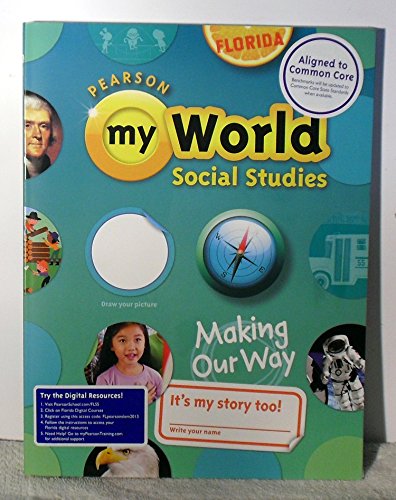 Stock image for Pearson My World Social Studies Making Our Way Student Book Gr.1 for sale by BooksRun