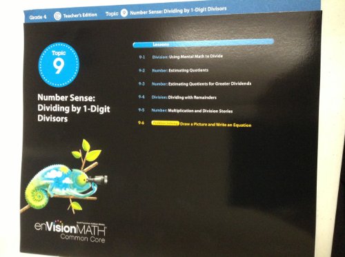 Imagen de archivo de Envision Math Common Core, Topic 9: Number Sense - Dividing by 1-Digit Divisors, Teacher's Edition, Grade 4 a la venta por The Book Cellar, LLC