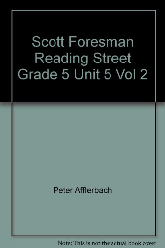 Stock image for Scott Foresman Reading Street, Teacher's Edition (Grade 5, Unit 5, Vol. 2) for sale by BooksRun