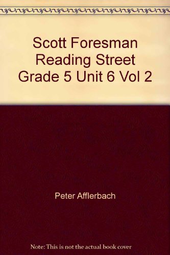 Imagen de archivo de Scott Foresman Reading Street, Teacher's Edition (Grade 5, Unit 6, Vol. 2) a la venta por BooksRun