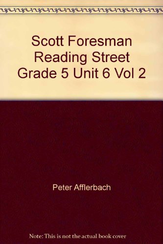 Stock image for Scott Foresman Reading Street, Teacher's Edition (Grade 5, Unit 6, Vol. 2) for sale by BooksRun