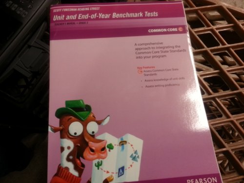 Imagen de archivo de Scott Foresman Reading Street: Unit and End-of-year Benchmark Tests, Teacher's Manual, Grade 3 a la venta por SecondSale