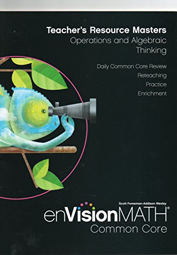 Beispielbild fr enVisionMATH Resource Masters (Grade 4): Operations and Algebraic Thinking zum Verkauf von Better World Books