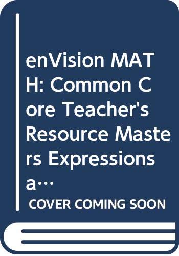 Imagen de archivo de enVision MATH: Common Core, Teacher's Resource Masters, Expressions and Equations, Grade 6 a la venta por Allied Book Company Inc.