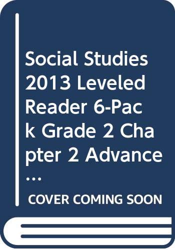 Beispielbild fr SOCIAL STUDIES 2013 LEVELED READER 6-PACK GRADE 2 CHAPTER 2 ADVANCED: ELIZABETH BLACKWELL: AMERICA'S FIRST WOMAN DOCTOR zum Verkauf von BooksRun