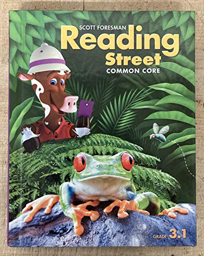 Imagen de archivo de Scott Foresman Reading Street, Common Core, Grade 3.1, Units 1-3: Student Text (2013 Copyright) a la venta por ~Bookworksonline~