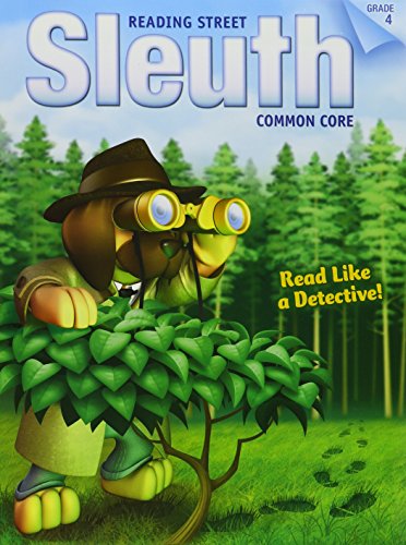 9780328730575: READING 2013 COMMON CORE READING STREET SLEUTH GRADE 4