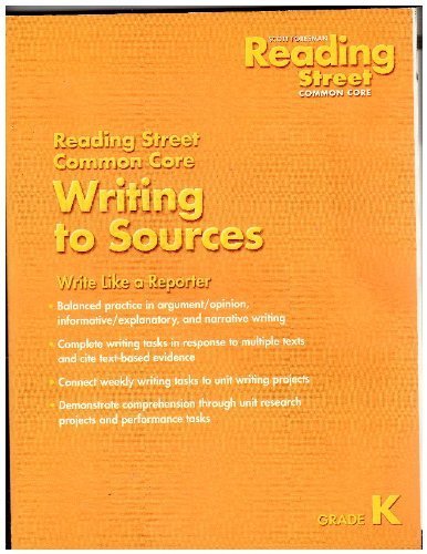 Imagen de archivo de Reading Street Common Core Writing to Sources (Reading Street Common Core) a la venta por Better World Books