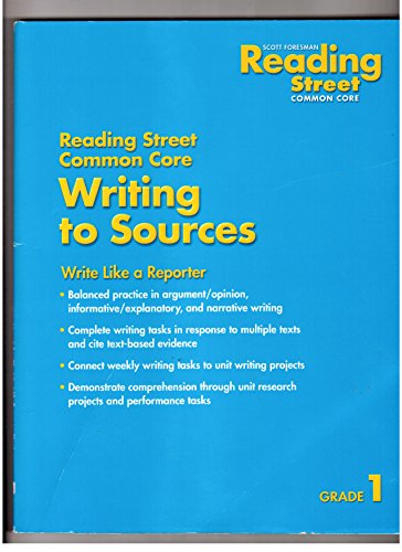 Stock image for Writing to Sources; Write Like A Reporter Grade 1 (Scott Foresman Reading Street Common Core) for sale by Allied Book Company Inc.