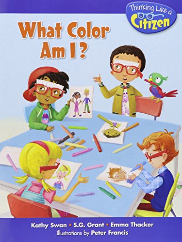Stock image for THINKING LIKE A CITIZEN 2014 ENGLISH READER: WHAT COLOR AM I? for sale by Better World Books