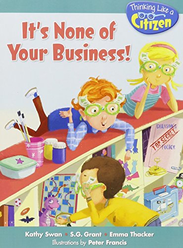 Stock image for THINKING LIKE A CITIZEN 2014 ENGLISH READER: ITS NONE OF YOUR BUSINESS! for sale by Better World Books