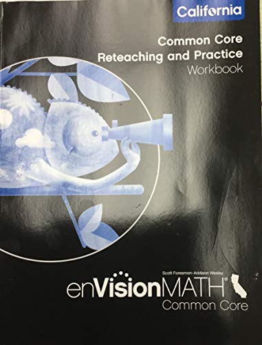 Imagen de archivo de CA Common Core Reteaching and Practice Workbook enVision Math Grade 4 a la venta por SecondSale