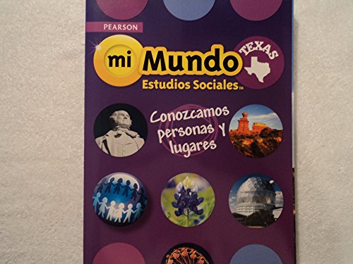 Stock image for Pearson mi Mundo Estudios Sociales Texas: Conozcamos personas y lugares for sale by SecondSale