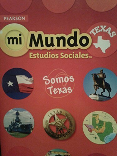 Imagen de archivo de Pearson mi Mundo Estudios Sociales Texas: Somos Texas a la venta por Gulf Coast Books