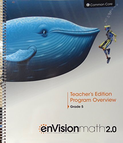 Imagen de archivo de enVisionmath2.0 - 2016 Common Core Teacher's Edition Program Overview Grade 5 a la venta por Open Books