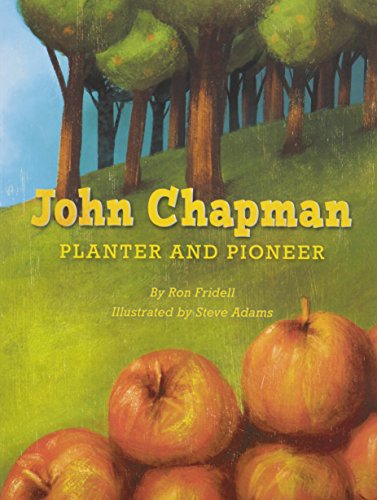 Stock image for JOHN CHAPMAN: PLANTER & PIONEER (PAPERBACK) COPYRIGHT 2016 for sale by SecondSale
