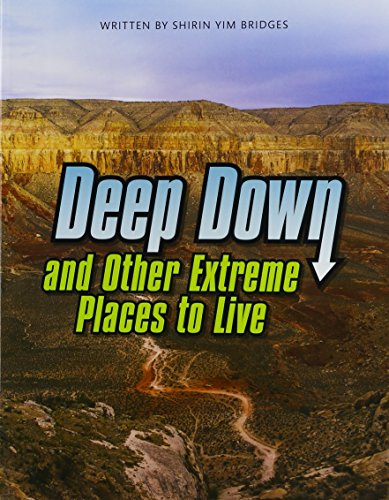 Stock image for Deep Down & Other Extreme Places to Live (Paperback) Copyright 2016 for sale by ThriftBooks-Atlanta