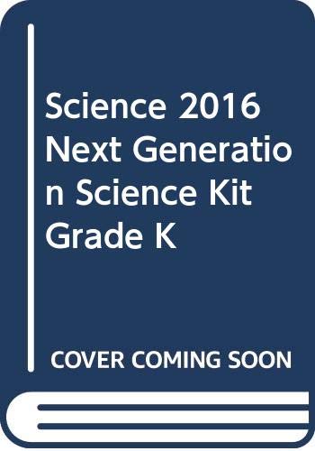 9780328873289: Science 2016 Next Generation Science Kit Grade K