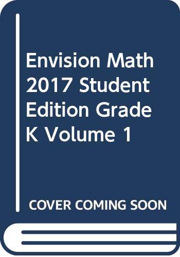 9780328887071: Envision Math 2017 Student Edition Grade K Volume 1