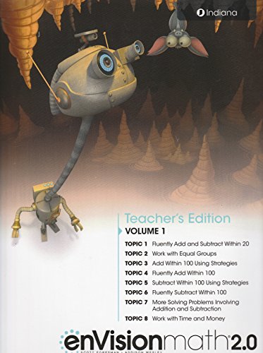 Stock image for Envision Math 2.0: Teacher's Edition Volume 1 (Topics 1-8) INDIANA EDITION for sale by Allied Book Company Inc.