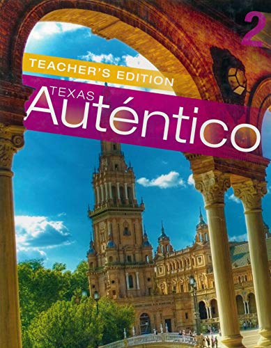 Stock image for Autentico 2 - Texas Teacher's Edition ; 9780328905522 ; 0328905526 for sale by APlus Textbooks