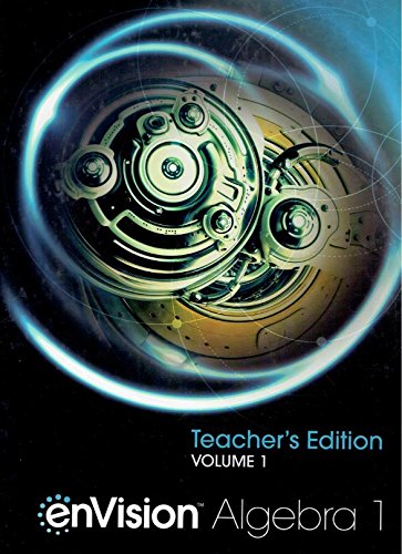 enVision Algebra 1, Teachers Edition, Volume 1, 9780328931842, 0328931845, 2018