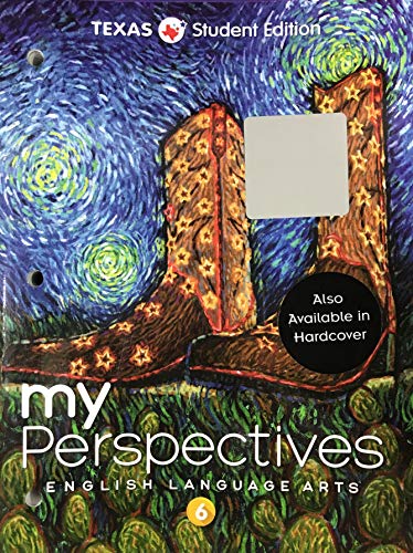 Stock image for MyPerspectives English Language Arts Grade 6 - Texas Student Edit for sale by Hawking Books