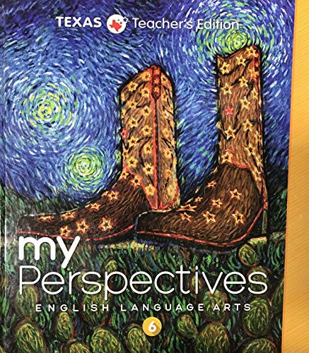 Stock image for MyPerspectives English Language Arts Grade 6 - Texas Teacher's Edition for sale by HPB-Red