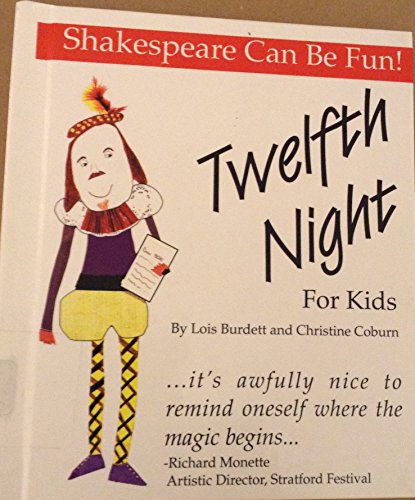 9780329011901: Twelfth Night for Kids (Shakespeare Can Be Fun!)