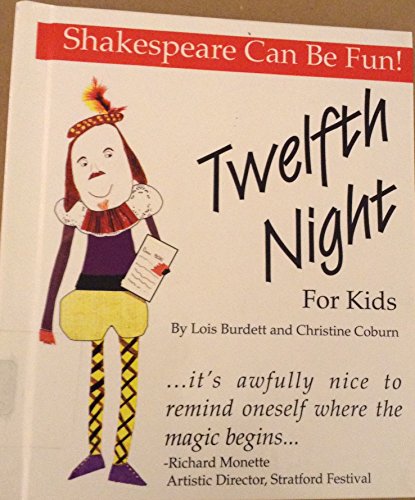 Stock image for Twelfth Night for Kids (Shakespeare Can Be Fun!) for sale by ThriftBooks-Dallas