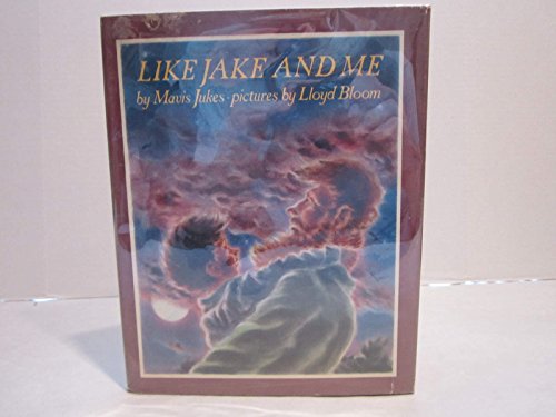 Stock image for like jake and me for sale by ThriftBooks-Dallas