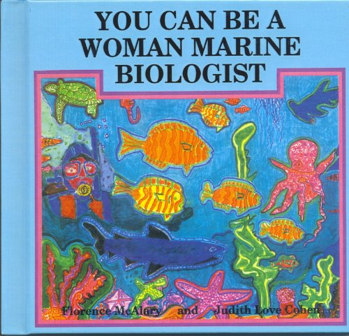 Stock image for You Can Be A Woman Marine Biologist (Library Binding) for sale by -OnTimeBooks-