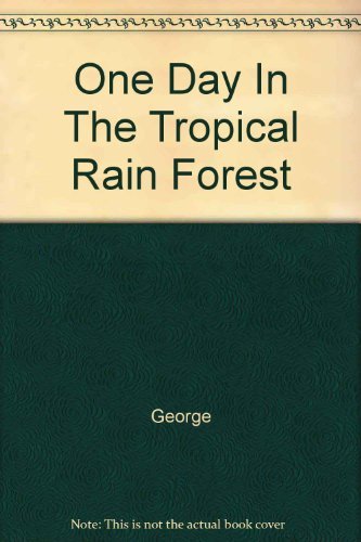 9780329087524: One Day In The Tropical Rain Forest
