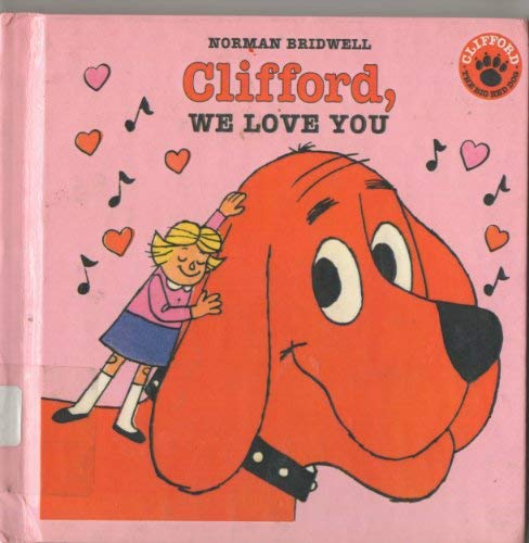 9780329126896: Clifford We Love You