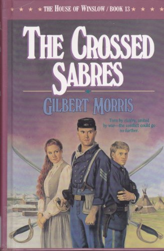 9780329157944: The Crossed Sabres (The House of Winslow #13)