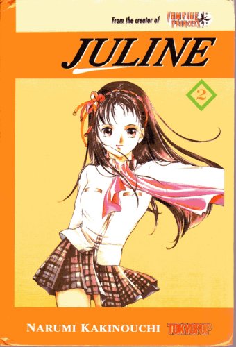 Juline 2 (Vol. 2) [Hardback] (9780329384500) by Narumi Kakinouchi