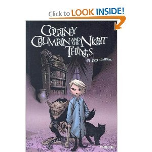 Courtney Crumrin, Vol. 1: Courtney Crumrin & The Night Things (Courtney Crumrin Tales) [Hardback] (9780329403331) by Ted Naifeh; With Assistance From Steven Birch @ Servo