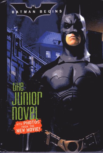 Batman Begins ~ The Junior Novel [Hardback] (9780329428891) by BATMAN Created By Bob Kane