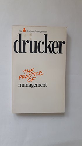 Beispielbild fr The practice of management (Pan piper management series) zum Verkauf von SecondSale