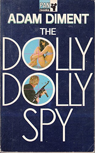 Beispielbild fr The Dolly Dolly Spy (Crime) zum Verkauf von WorldofBooks