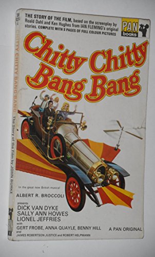 9780330022071: CHITTY CHITTY BANG BANG. THE STORY OF THE FILM.