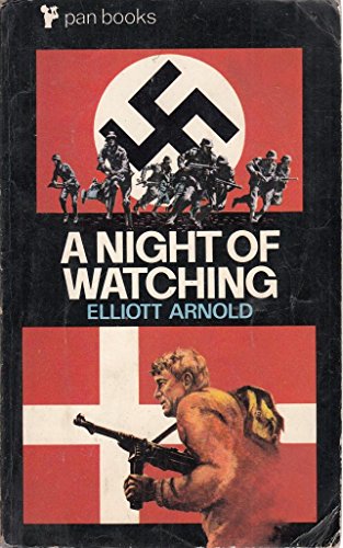 A Night of Watching (9780330022095) by Elliott Arnold