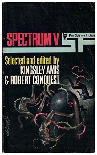 Beispielbild fr Spectrum V ( 5 ) Anthology of Science Fiction Stories zum Verkauf von ThriftBooks-Atlanta